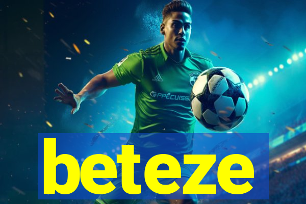 beteze