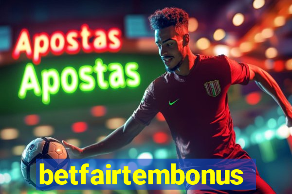 betfairtembonus