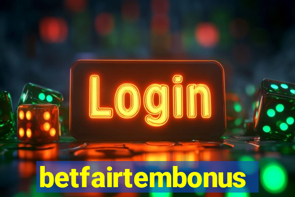 betfairtembonus