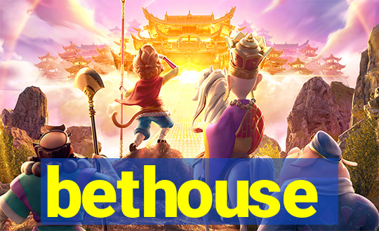 bethouse
