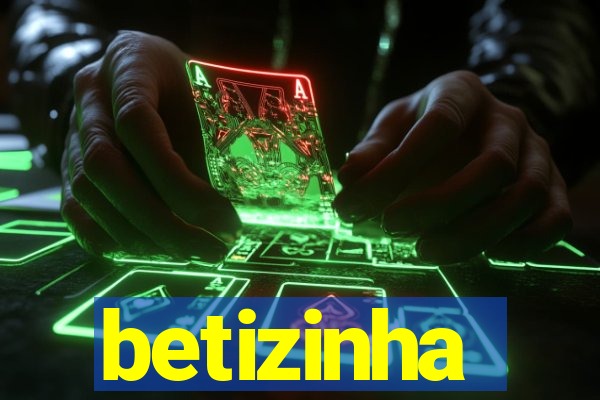 betizinha