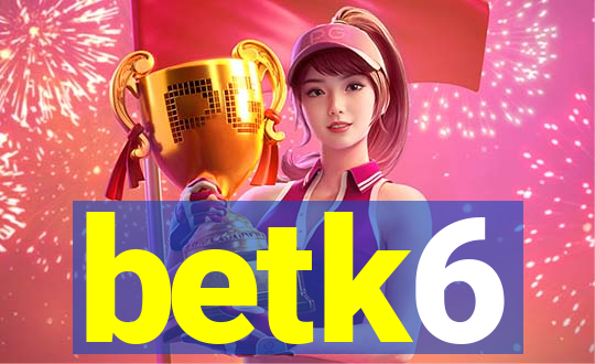 betk6