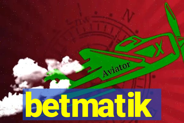 betmatik