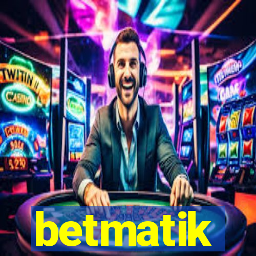 betmatik