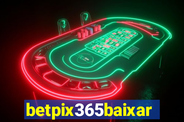 betpix365baixar
