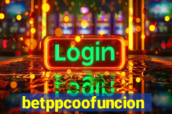 betppcoofuncion