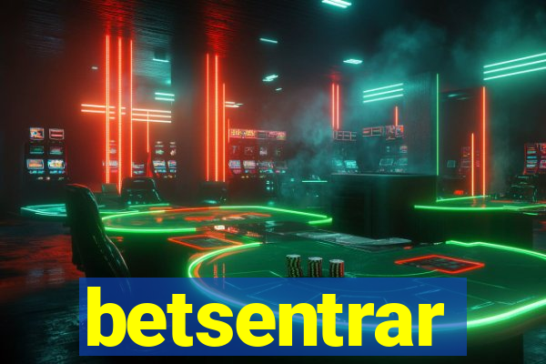 betsentrar