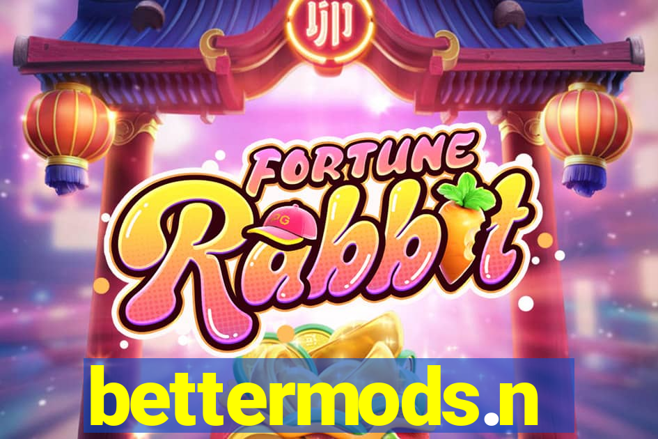 bettermods.n