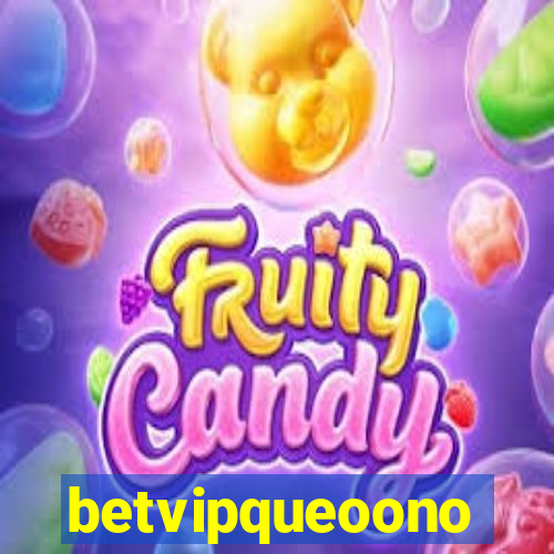 betvipqueoono