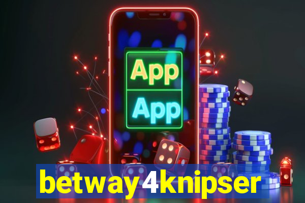 betway4knipser