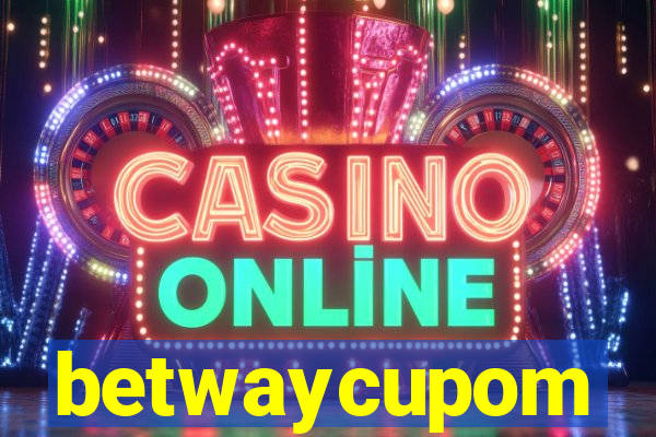 betwaycupom