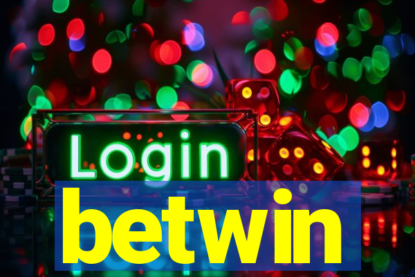 betwin