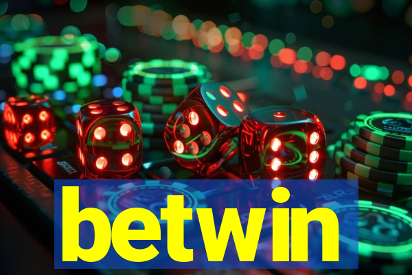 betwin