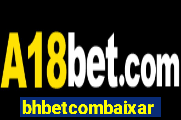 bhbetcombaixar