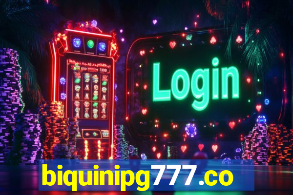 biquinipg777.com