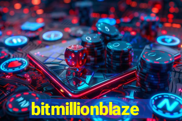 bitmillionblaze