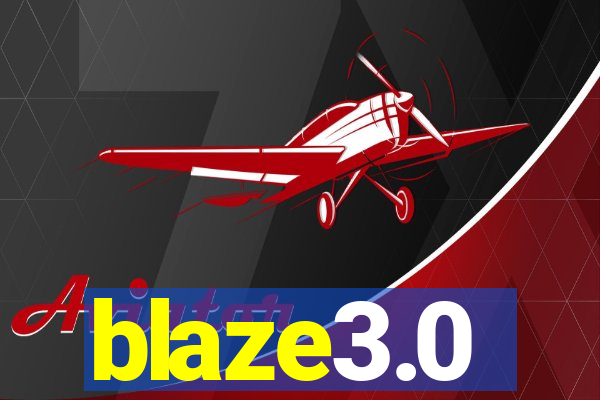 blaze3.0