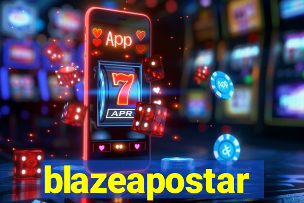 blazeapostar