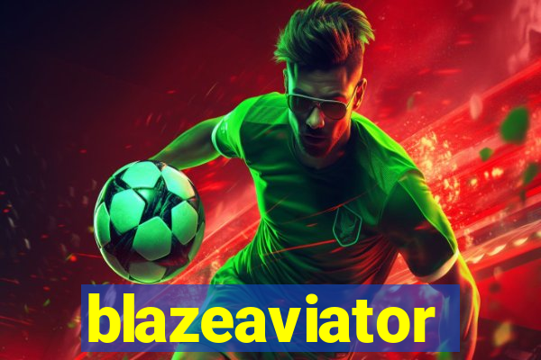 blazeaviator