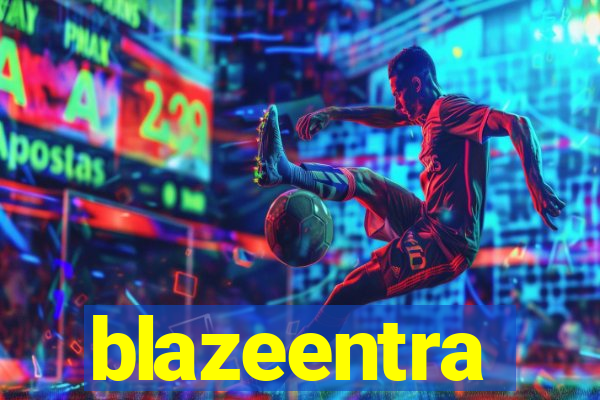 blazeentra