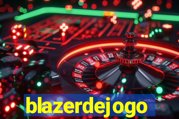 blazerdejogo