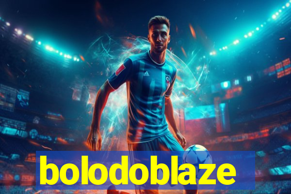 bolodoblaze