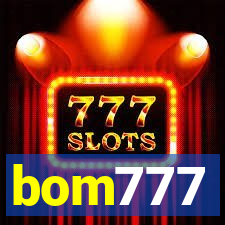 bom777