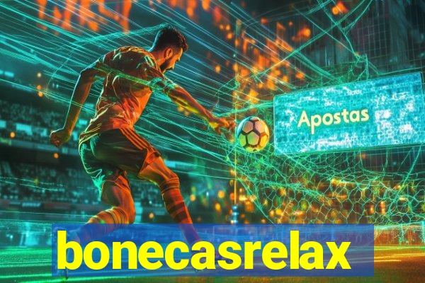 bonecasrelax