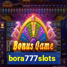 bora777slots