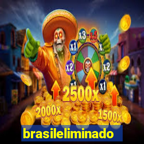 brasileliminado