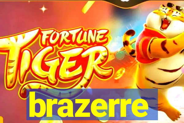 brazerre