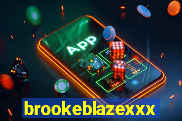 brookeblazexxx