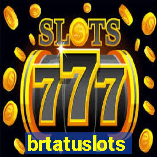 brtatuslots