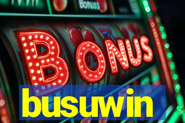 busuwin