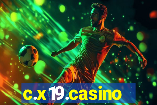 c.x19.casino