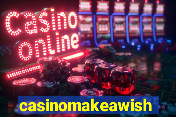 casinomakeawish