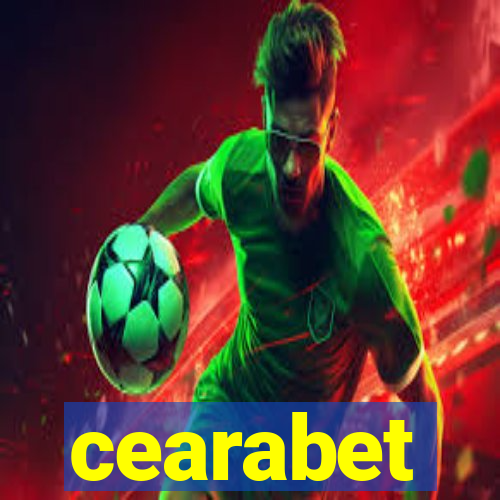 cearabet