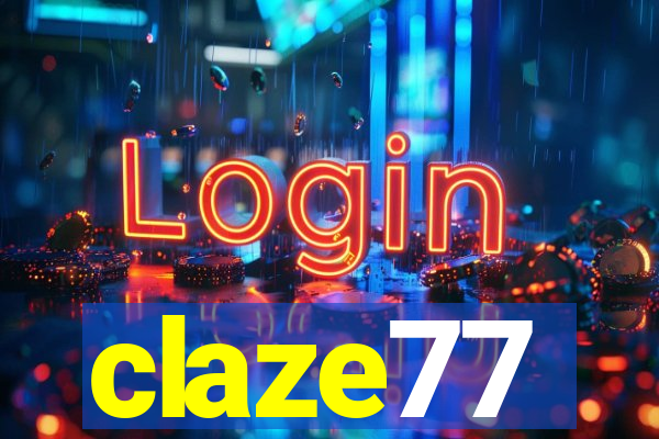 claze77