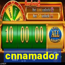 cnnamador