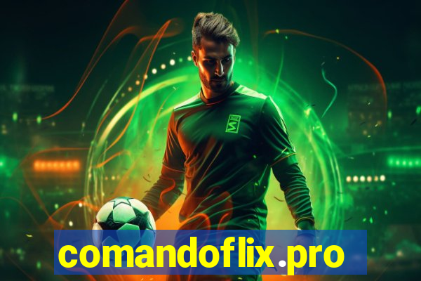 comandoflix.pro