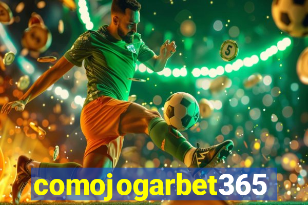 comojogarbet365