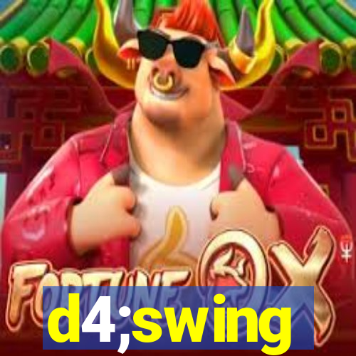 d4;swing
