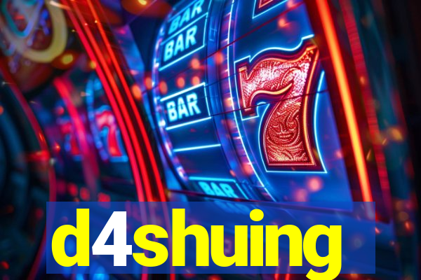 d4shuing