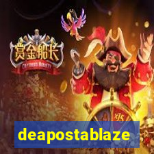 deapostablaze