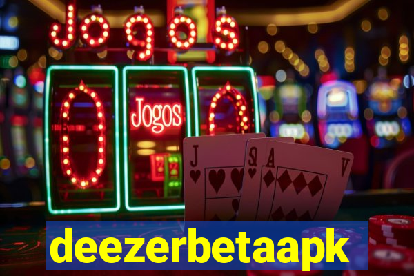 deezerbetaapk