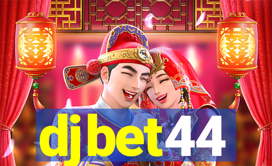 djbet44