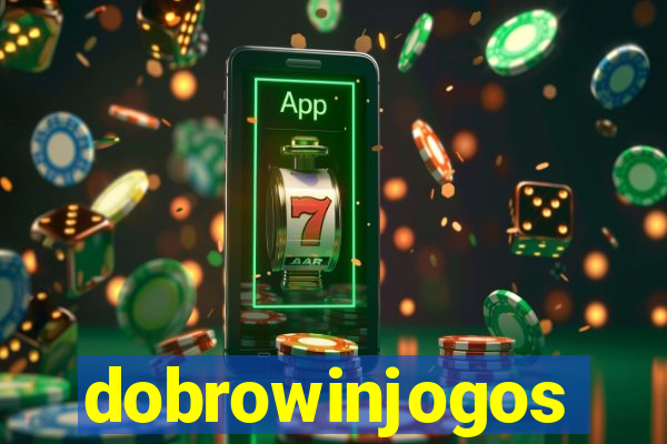 dobrowinjogos