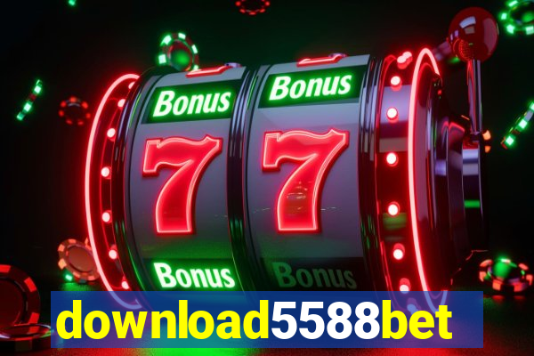 download5588bet