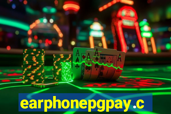 earphonepgpay.com
