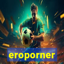 eroporner